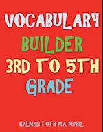 Vocabulary Builder 3rd to 5th Grade