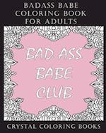 Badass Babe Coloring Book for Adults