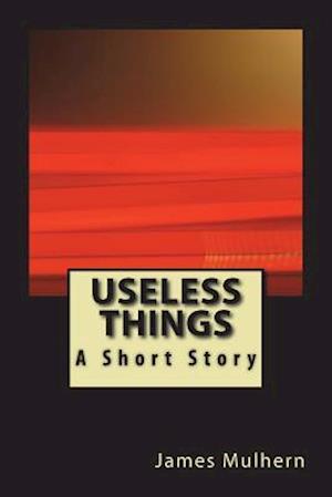 Useless Things