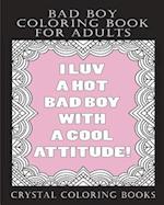 Bad Boy Coloring Book for Adults