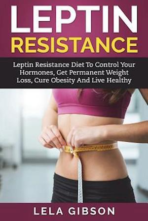 Leptin Resistance