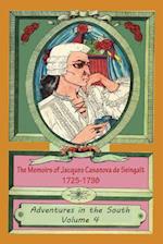 The Memoirs of Jacques Casanova de Seingalt 1725-1798 Volume 4 Adventures in the South