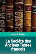 La Société Des Anciens Textes Français