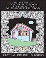 Buildings Coloring Book for Adults Midnight Edition