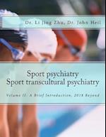Sport Psychiatry-Sport Transcultural Psychiatry