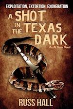 A Shot in the Texas Dark 
