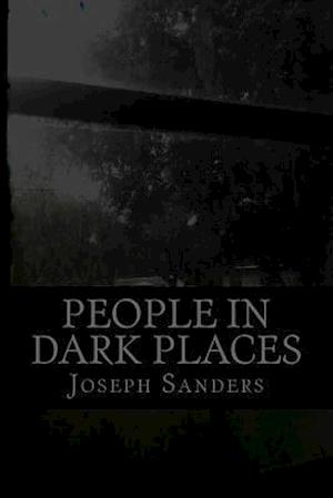 People in Dark Places