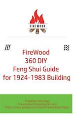 Firewood 360 DIY Feng Shui Guide for 1924-1983 Building