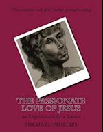 The Passionate Love of Jesus