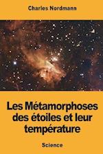 Les Métamorphoses Des Étoiles Et Leur Température