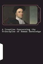 A Treatise Concerning the Principles of Human Knowledge