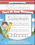 Solomon Letter Tracing for Kids Trace My Name Workbook