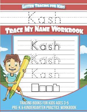 Kash Letter Tracing for Kids Trace My Name Workbook