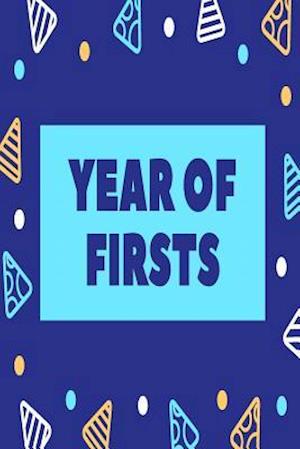 Year of Firsts