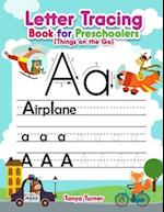 Letter Tracing Book for Preschoolers (Things on the Go)
