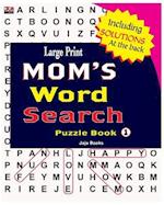 Large Print Mom's Word Search Puzzle Book, Vol. 1