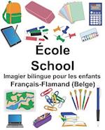 Français-Flamand (Belge) École/School Imagier Bilingue Pour Les Enfants