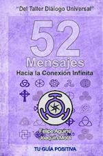 52 Mensajes Hacia la Conexion Infinita