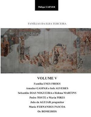 Familias Da Ilha Terceira - Volume V