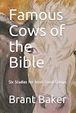 Famous Cows of the Bible