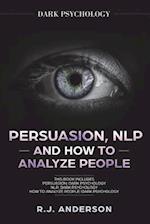 Persuasion, Nlp, and How to Analyze People