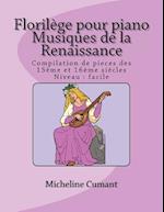 Florilege Pour Piano-Musique de la Renaissance