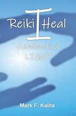 I Reiki Heal: Handbook of Light 