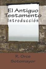 El Antiguo Testamento