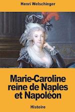 Marie-Caroline Reine de Naples Et Napoléon