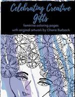 Celebrating Creative Gifts: feminine coloring pages with original artwork by Cherie Burbach 