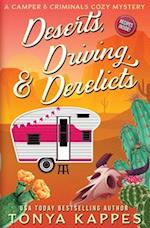 Deserts, Driving, and Derelicts