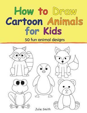 How to Draw Cartoon Animals for Kids