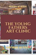The Young Fathers Art Clinic