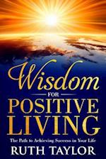 Wisdom for Positive Living
