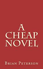 A Cheap Novel