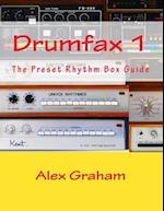 Drumfax 1: The Preset Rhythm Box Guide 