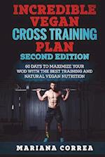 Incredible Vegan Cross Training Plan Second Edition