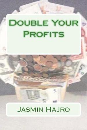 Double Your Profits