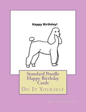 Standard Poodle Happy Birthday Cards