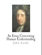 An Essay Concerning Human Understanding