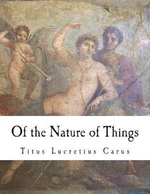 Of the Nature of Things