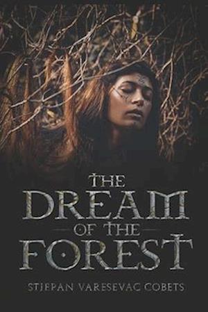 The dream of the forest: SF Novel