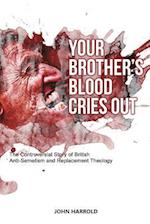 Your Brother's Blood Cries Out