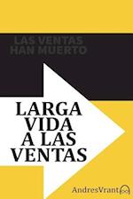 Las Ventas Han Muerto - Larga Vida a Las Ventas