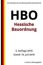Hessische Bauordnung - HBO, 5. Auflage 2018
