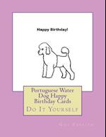 Portuguese Water Dog Happy Birthday Cards