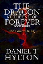 The Dragon at the End of Forever, Book Three