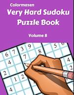 Very Hard Sudoku Puzzle Book Volume 8