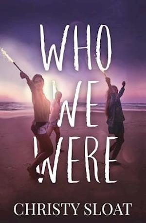 Who We Were