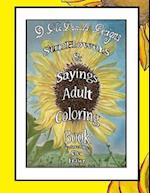 D. McDonald Designs Sunflowers & Sayings Adult Coloring Book